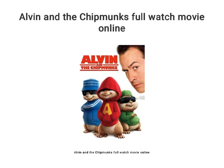 alvin and the chipmunks full movie online